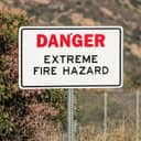 Sign saying "Danger Extreme Fire Hazard"